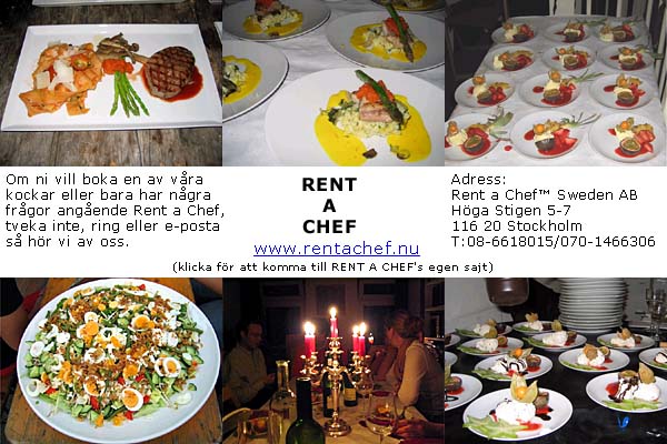 Rent a Chef - Catering f�r fest br�llop kalas event f�retagsevent mm